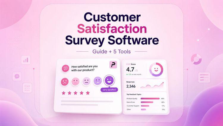 Customer Satisfaction Survey Software Guide - Porsline