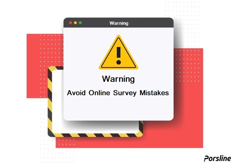 7 common mistakes in creating an online survey & ways to avoid them